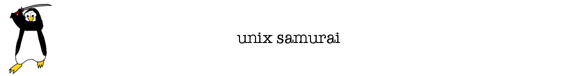Unix Samurai